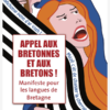 Appel aux bretonnes et aux bretons - Manifeste pour les langues de Bretagne