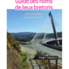 Yann-Bêr Kemener - Guide des noms de lieux