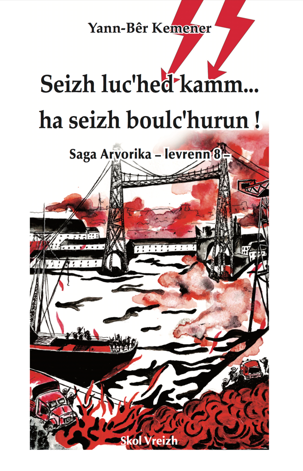 Seizh luc’hed kamm... ha seiz boullc’hurun ! Saga 8