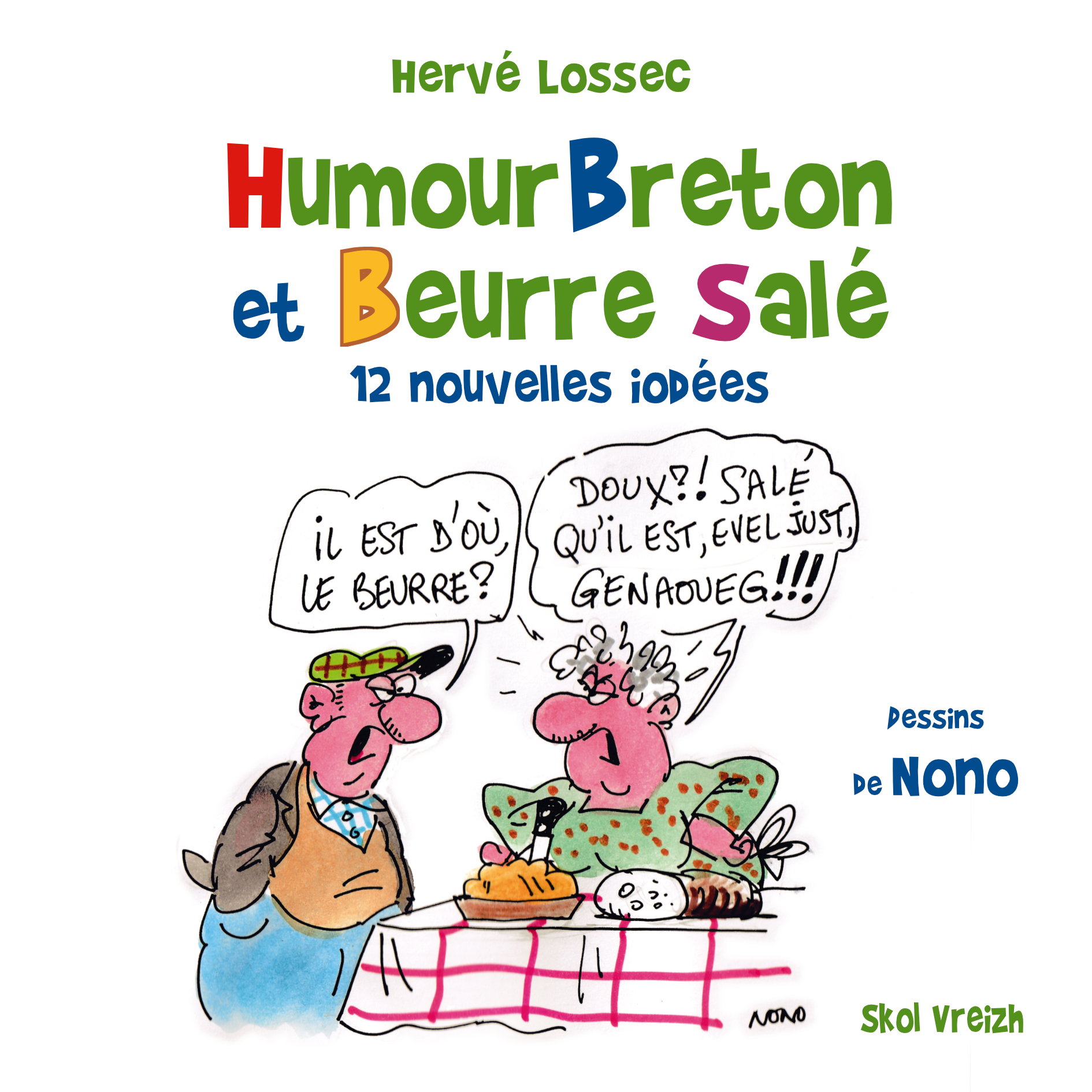 Humour breton et beurre salé - 12 nouvelles iodées