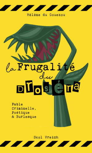 La frugalité du droséra